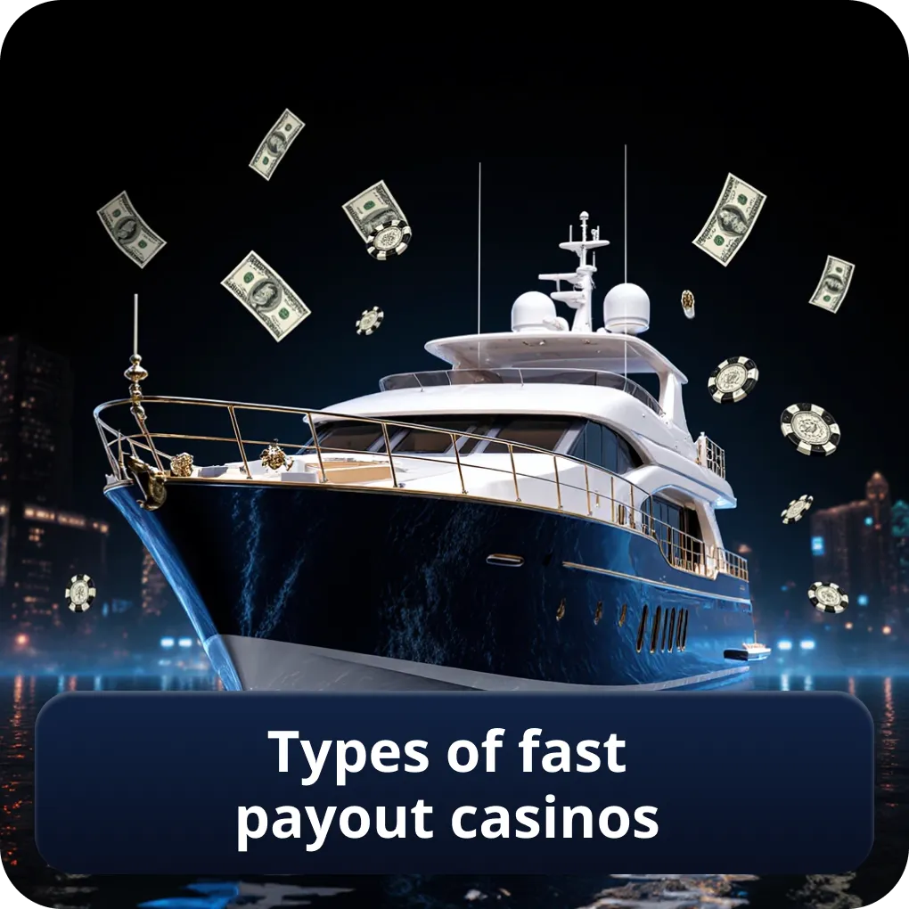 Types of fast payout casinos